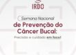 semana-nacional-de-prevencao-do-cancer-bucal
